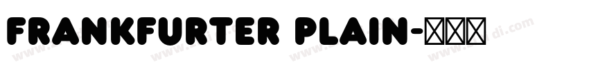Frankfurter Plain字体转换